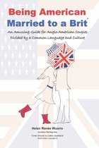 Being American Married to a Brit