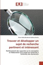 Trouver et developper un sujet de recherche pertinent et interessant