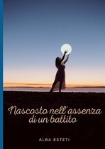 Nascosto nell'assenza di un battito