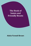 The Book of Saints and Friendly Beasts