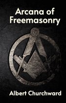 Arcana of Freemasonry