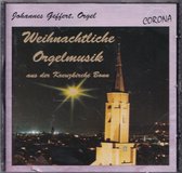 Weihnachtliche Orgelmusik aus der Kreuzkirche Bonn - Johannes Geffert