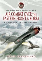 Air Combat Over the Eastern Front and Korea