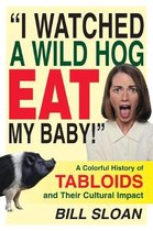 I Watched a Wild Hog Eat My Baby