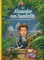 Great Minds. Alexander von Humboldt