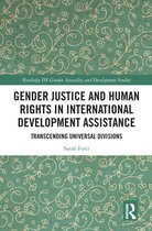 Routledge ISS Gender, Sexuality and Development Studies - Gender Justice and Human Rights in International Development Assistance
