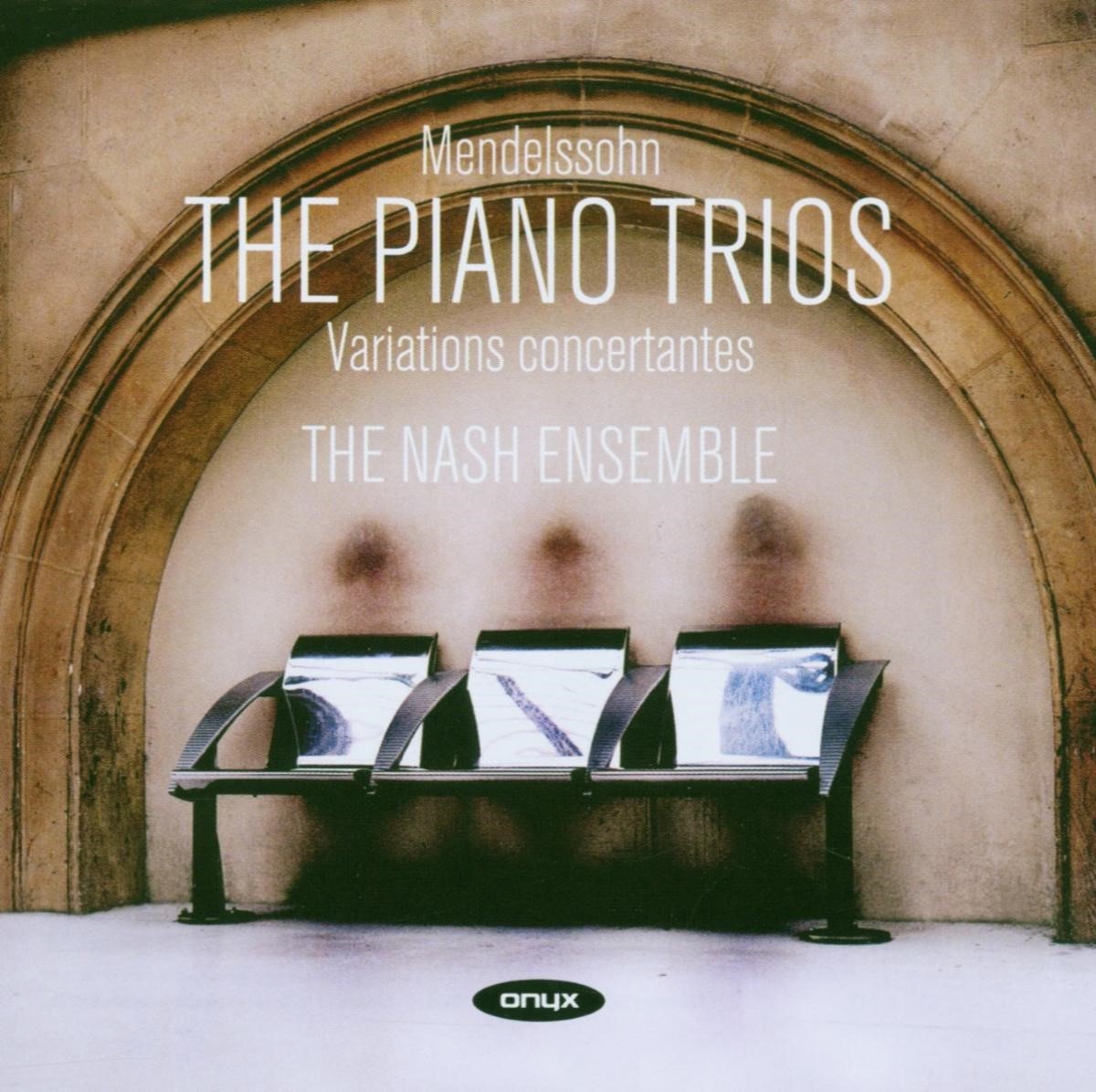 Nash Ensemble - Mendelsohn: Piano Trios (Variations Concertantes) (CD)