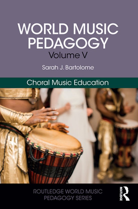 Routledge World Music Pedagogy Series - World Music Pedagogy ... - cover