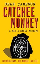 Rex & Eddie Mysteries- Catchee Monkey