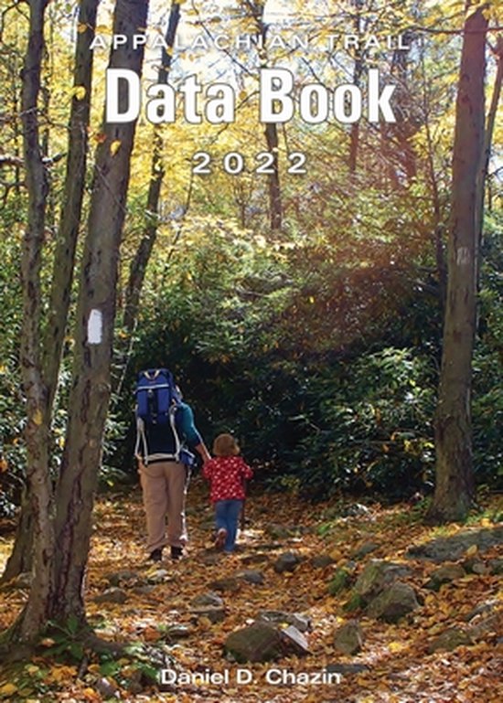 Appalachian Trail Data Book 2022, Daniel Chazin | 9781944958299 ...