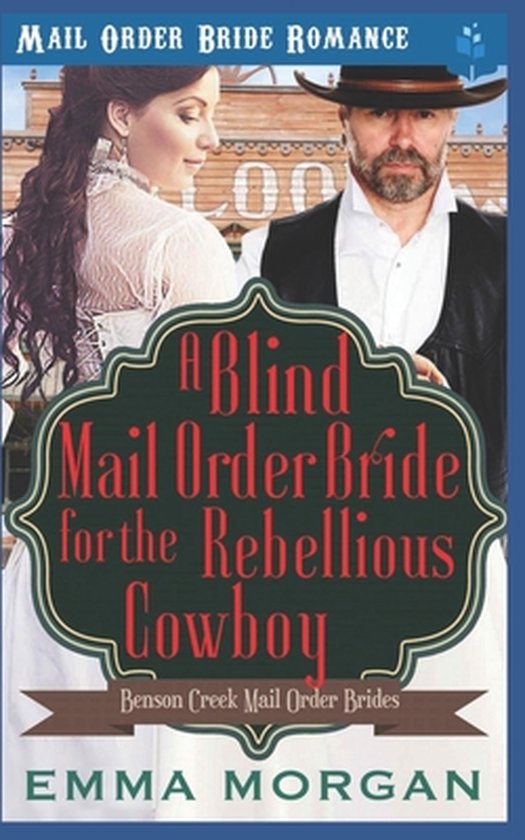 Benson Creek Mail Order Brides-A Blind Mail Order Bride for  ... - cover