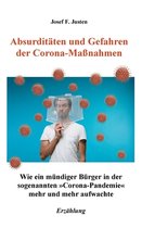 Absurditaten und Gefahren der Corona-Massnahmen