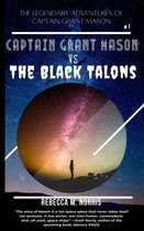 The Legendary Adventures of Captain Grant Mason