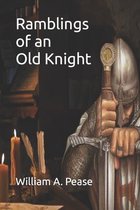 Ramblings of an Old Knight