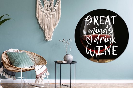 Cercle mural - Cercle mural Indoor - ⌀ 150 cm - Plastique - Citation sur le Vin 'Les grands esprits boivent du vin' avec un verre à vin
