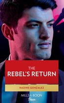 Texas Cattleman's Club: Fathers and Sons 5 - The Rebel's Return (Texas Cattleman's Club: Fathers and Sons, Book 5) (Mills & Boon Desire)