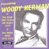 Woody Herman - Band That Plays The Blues / Third H (CD)