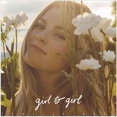 Tenille Arts - Girl To Girl (CD)