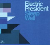 Electric President - Sleep Well (CD)