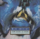 Blue Orchids - From Severe To Serene (CD)