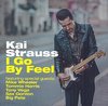 Kai Strauss - I Go By Feel (CD)