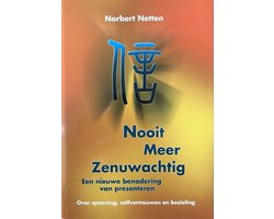 Nooit meer zenuwachtig