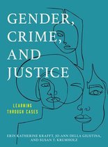 Learning through Cases- Gender, Crime, and Justice