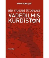 Bir Yahudi Ütopyası Vadedilmiş Kürdistan