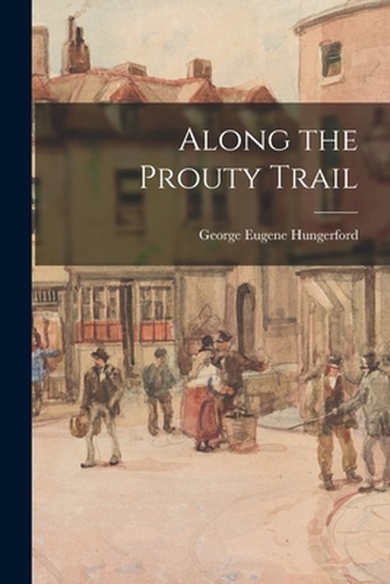 Along the Prouty Trail - cover