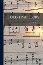 Old Time Glory