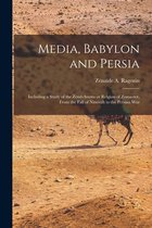 Media, Babylon and Persia