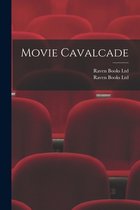 Movie Cavalcade