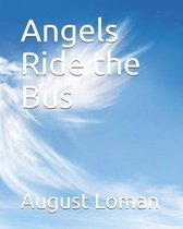 Angels Ride the Bus