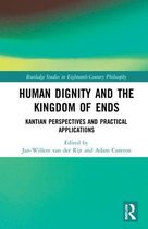 Routledge Studies in Eighteenth-Century Philosophy- Human Dignity and the Kingdom of Ends