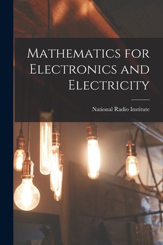 Mathematics for Electronics and Electricity - cover