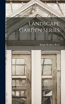 Landscape Garden Series; 8