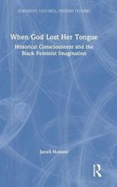 When God Lost Her Tongue