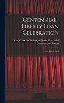 Centennial-Liberty Loan Celebration