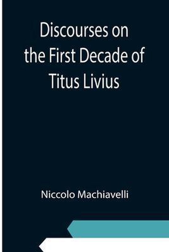 Discourses on the First Decade of Titus Livius - cover