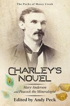 The Pecks of Mossy Creek- Charley's Novel