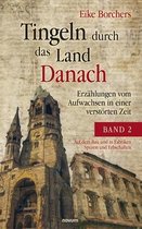 Tingeln durch das Land Danach - Band 2