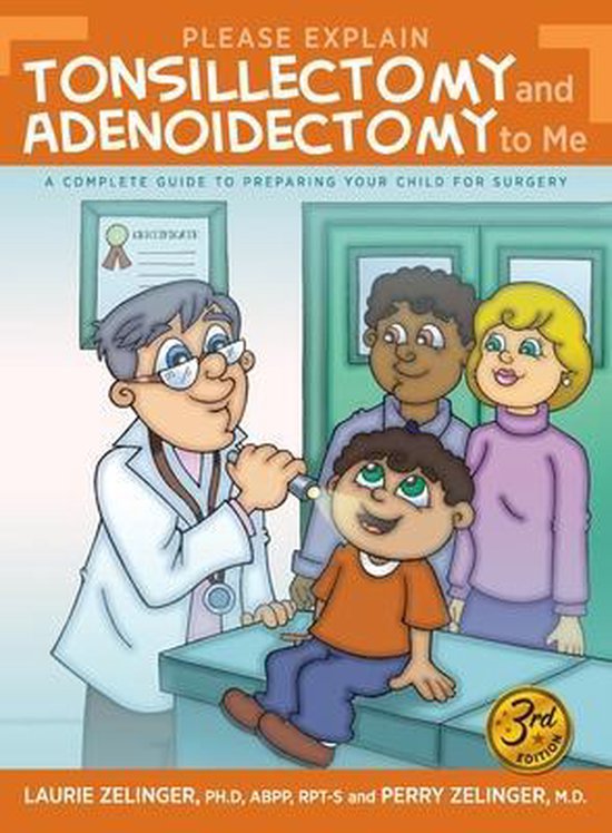 Please Explain Tonsillectomy & Adenoidectomy To Me - cover