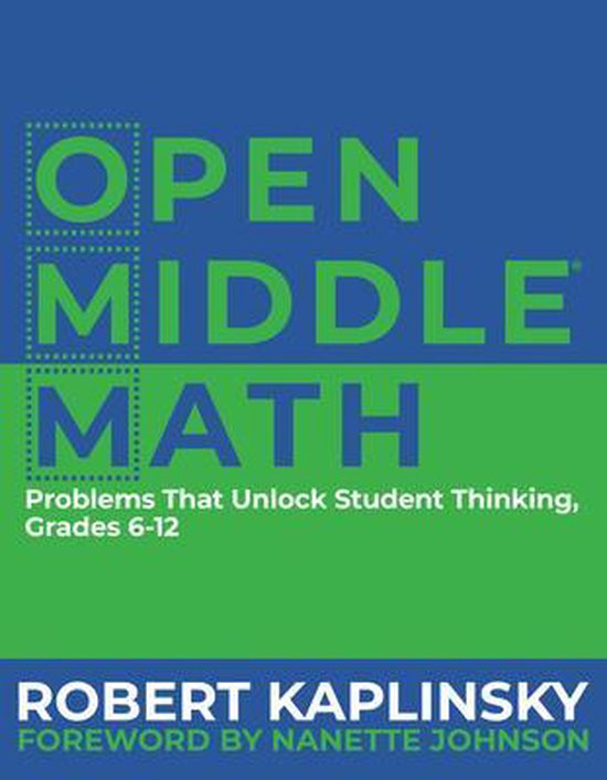 Open Middle Math 9781625311740 Robert Kaplinsky Boeken