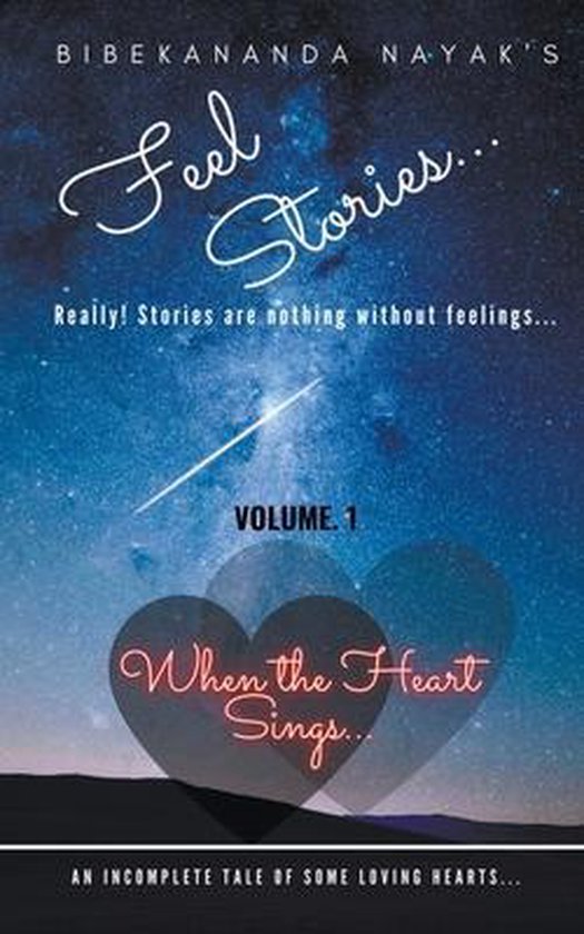 Feel Stories...- When the Heart Sings... - cover