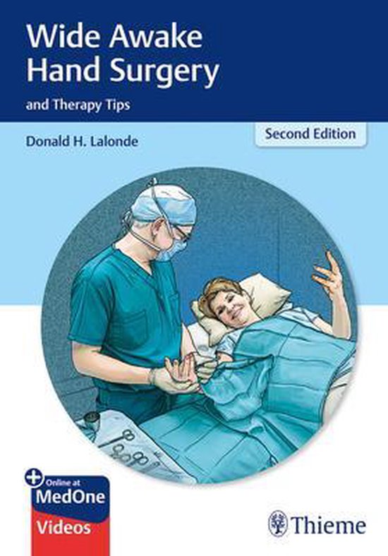 Wide Awake Hand Surgery and Therapy Tips - cover