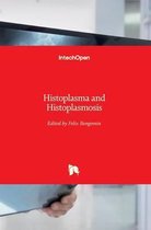 Histoplasma and Histoplasmosis
