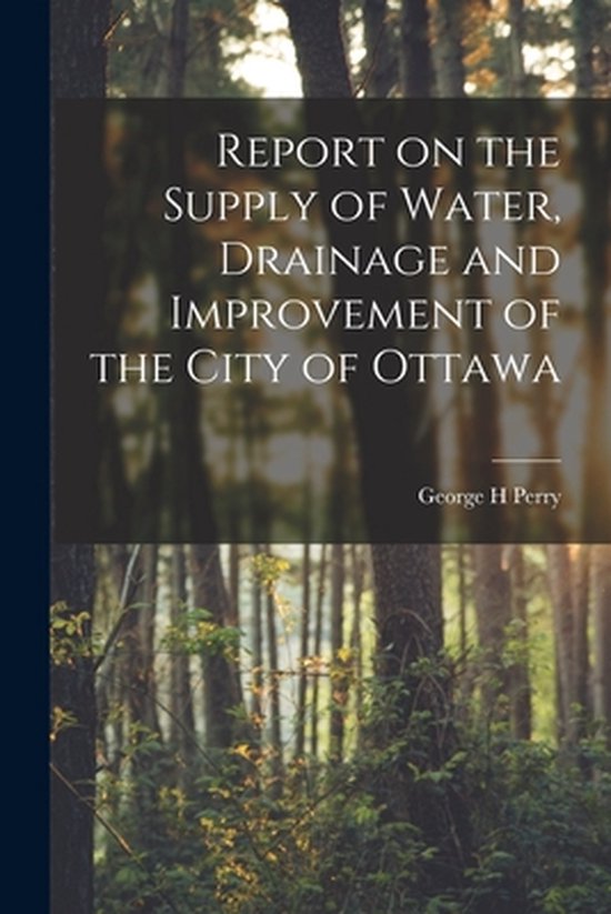 Report on the Supply of Water, Drainage and Improvement of t ... - cover