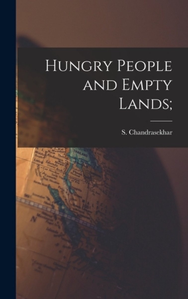 Hungry People And Empty Lands; van