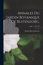 Annales Du Jardin Botanique De Buitenzorg.; Suppl. 1,2 1897-98