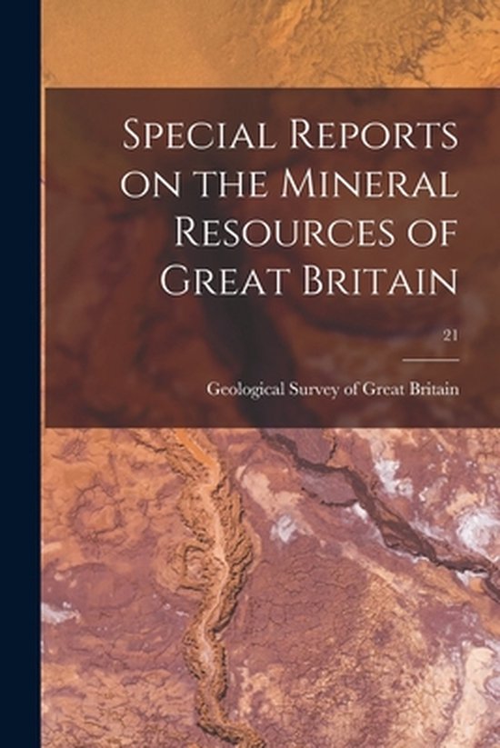 Special Reports on the Mineral Resources of Great Britain; 2 ... - cover